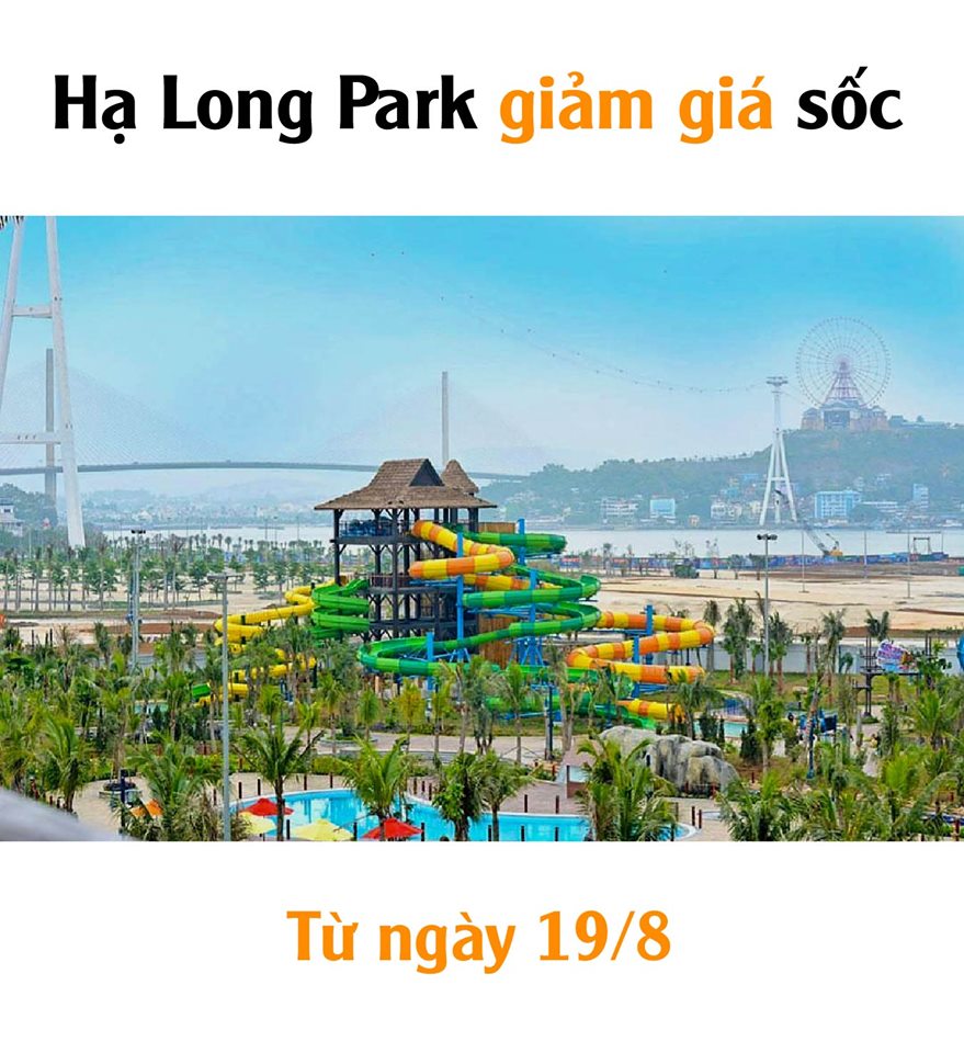 Công viên Hạ Long Park giảm giá từ 19/8/2019